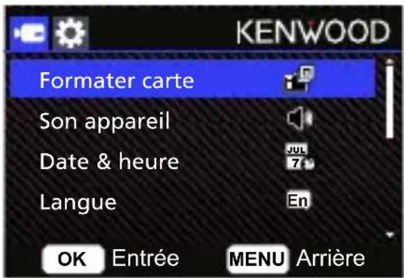 KENWOOD Formater carte Son appareil Date & heure Langue OK Entrée MENU Arrière