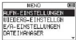 TASCAM DR40X - Grundsätzliche Bedienung des Menus - 1