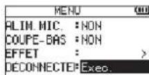 TASCAM DR07X - Sélectionnez Exec. (Exécuter) pour DÉCONNECTER. - 1