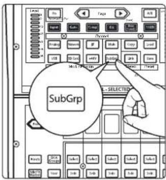 PRESONUS StudioLive 32SC - Pour ajouter un canal à un sous-groupe fixe : - 1