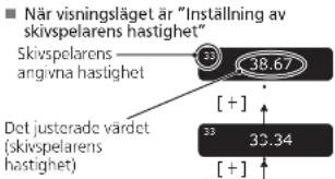 TECHNICS SL1000R - Tryck pa [-] aller [+] pa styrenheter for att utfora regleringen. - 1