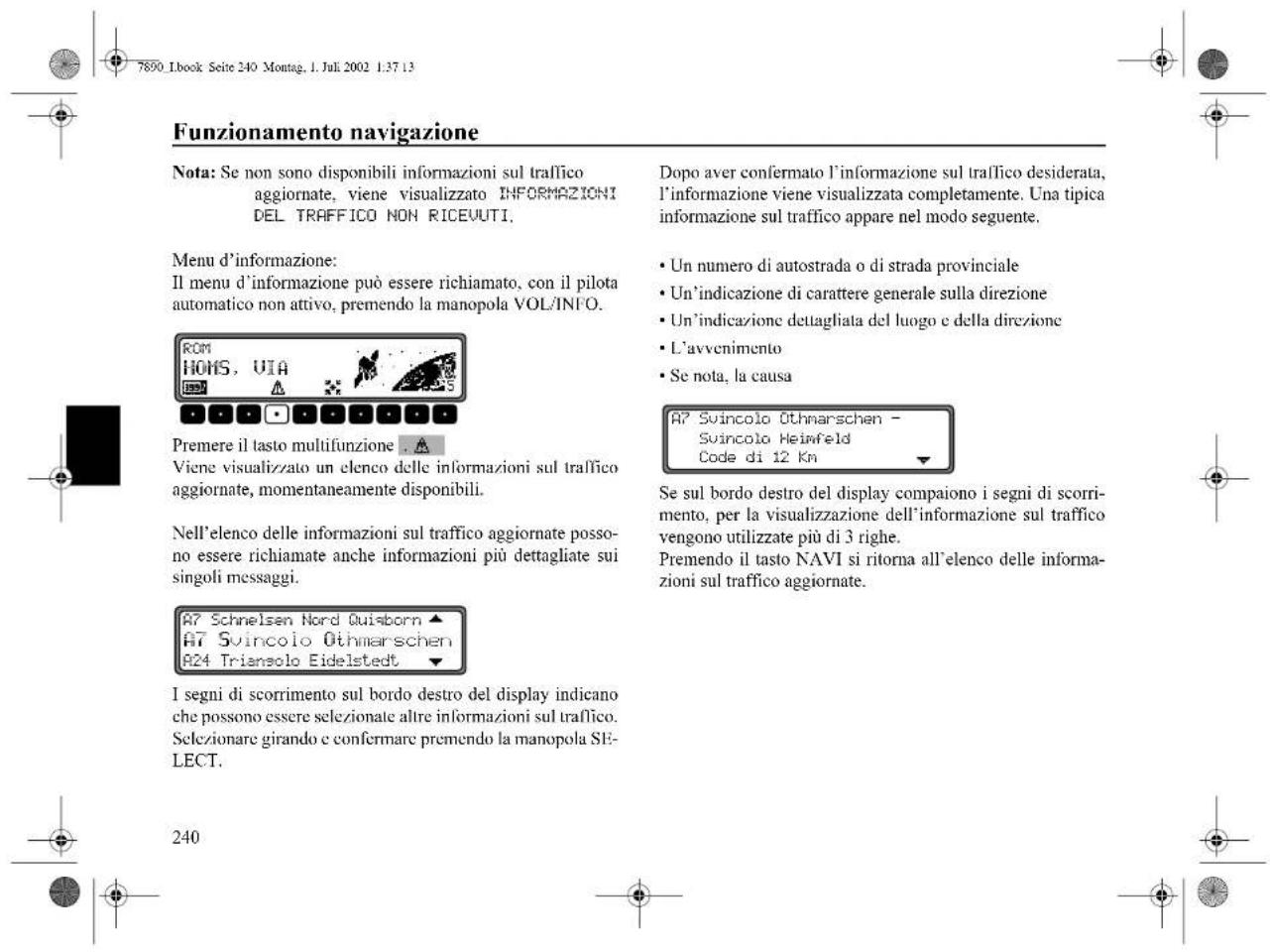 SONY MEX100NV - Visualizzare le informazioni sul traffico - 4