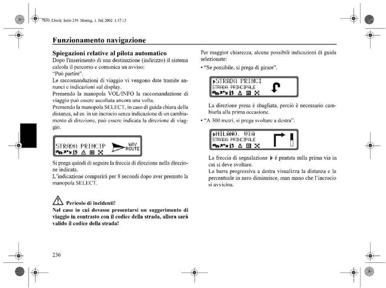 SONY MEX100NV - Funzionamento navigazione - 9