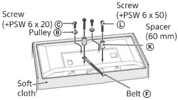 Screw (+PSW 6 x 20) © Pulley Ⓑ Screw (+PSW 6 x 50) L Spacer (60 mm) K Soft cloth Belt Ⓕ