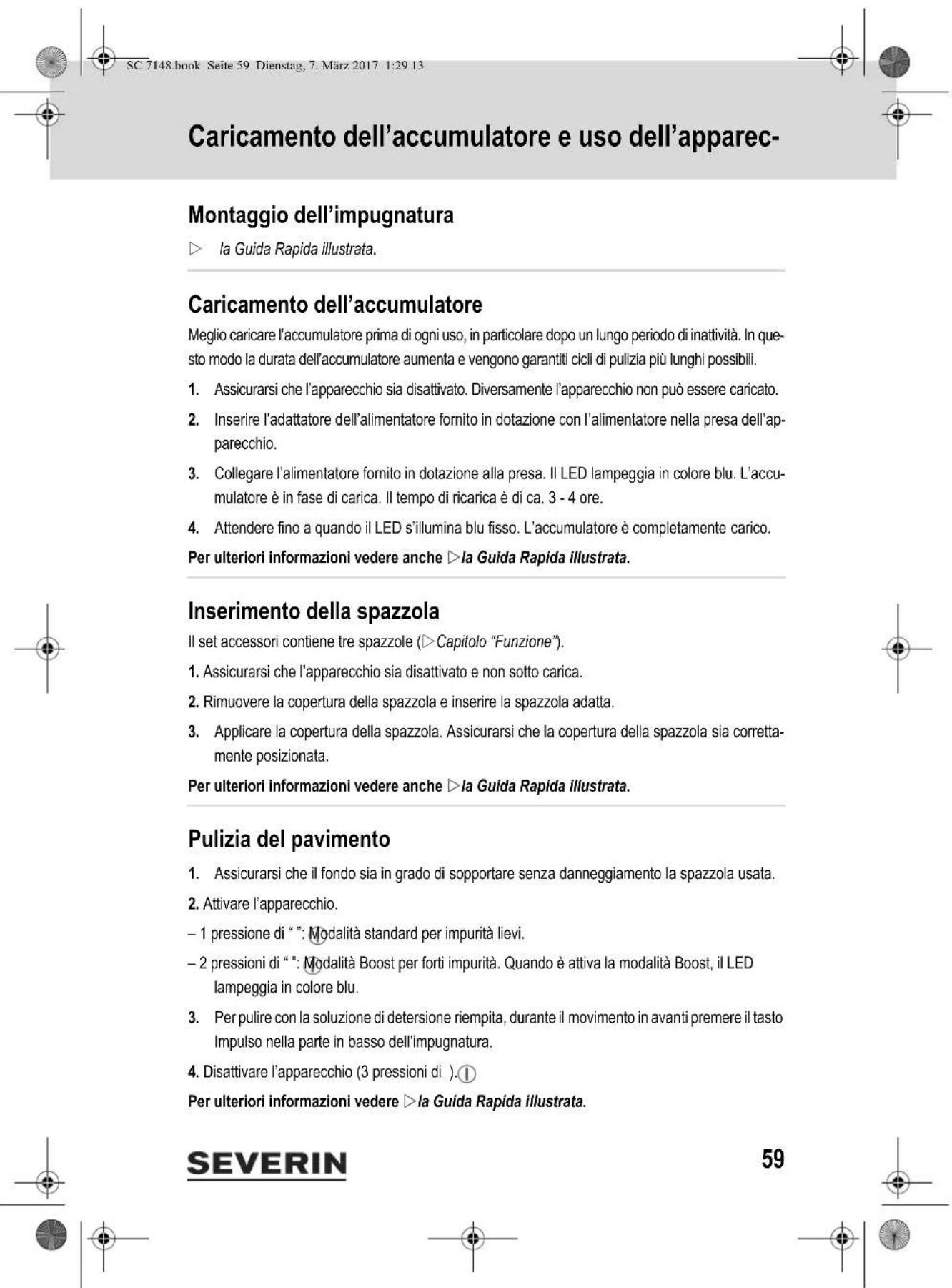 SEVERIN SC 7148 - Funzione - 2