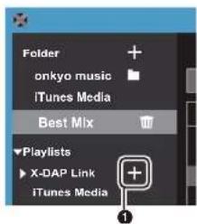 PIONEER XDP20 - 使用 “X-DAP Link” 创建播放列表 - 1