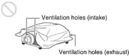 SONY VPLVW5000ES - Blocking the ventilation holes (intake or exhaust) - 1