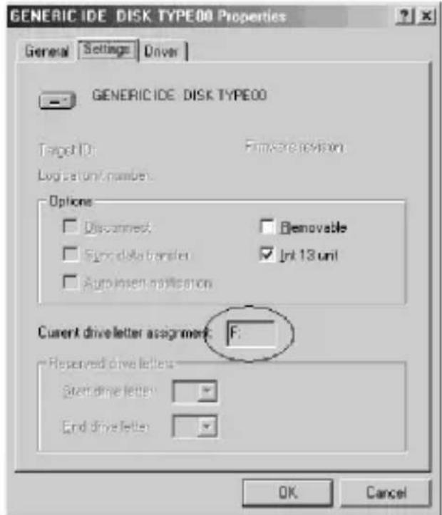 GENERIC IDE DISK TYPE00 Properties General Settings Driver GENERIC IDE DISK TYPE00 Target ID: Log set unit number: Options □ Disconnected □ Symmetric transfer □ Auto-inset application □ Removable □ Int 13 unit Current drive letter assignment: F: Reserved drive letters Start drive letter End drive letter OK Cancel
