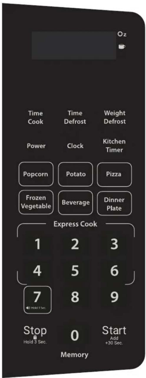 Time Cook Time Defrost Weight Defrost Power Clock Kitchen Timer Popcorn Potato Pizza Frozen Vegetable Beverage Dinner Plate Express Cook 1 2 3 4 5 6 7 8 9 Stop Hold 3 Sec. 0 Start Add +30 Sec. Memory