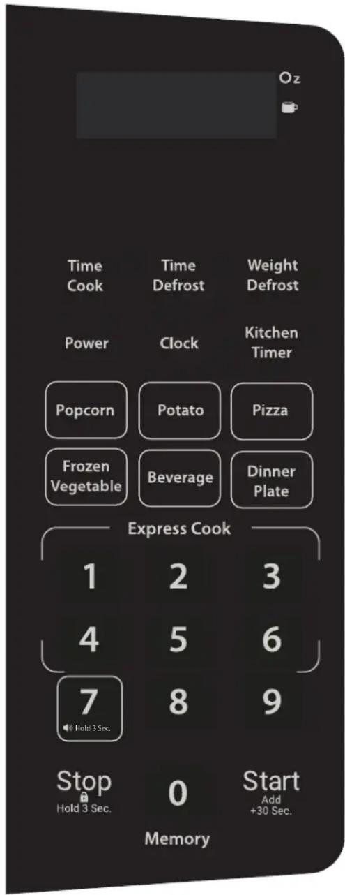 Oz Time Cook Time Defrost Weight Defrost Power Clock Kitchen Timer Popcorn Potato Pizza Frozen Vegetable Beverage Dinner Plate Express Cook 1 2 3 4 5 6 7 8 9 Stop Hold 3 Sec. 0 Start Add +30 Sec. Memory