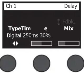 Ch 1 Delay TypeTim e Fdbk. Digital 250ms 30% Mix