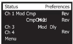 Status Preferences Ch 1 Mod Cmp Rev CmpMod Rev Ch 3 Mod Dly Ch 4 Rev Menu