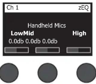 Ch 1 zEQ Handheld Mics LowMid High 0.0db 0.0db 0.0db