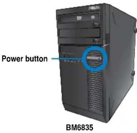 ASUS BM6635 - To turn your computer ON: - 2