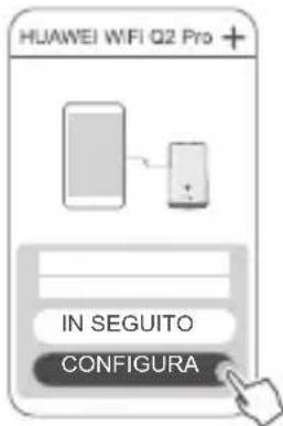 HUAWEI WiFi Q2 Pro - Metodo 1: configurare il router utilizzato l'app SmartHome - 3