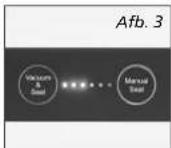 Solis VertiVac 5704 - EEN ZAK VAN VACUÜMFOLIE SEALEN: FUNCTIE MANUAL SEAL (E) - 3