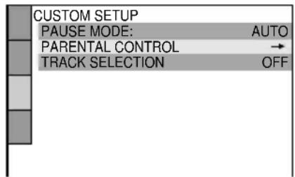 SONY MHCDP900D - Press ▲ or ▼ repeatedly to select "PARENTAL CONTROL →", then press ENTER. - 1