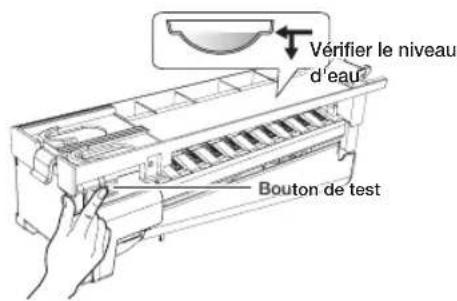 Vérifier le niveau d'eau? Bouton de test