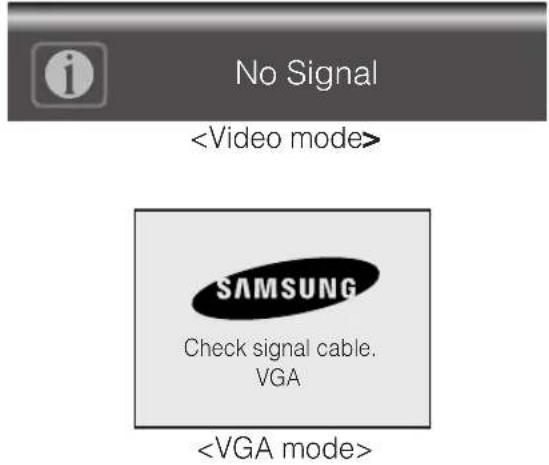 No Signal SAMSUNG Check signal cable. VGA