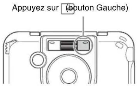 Appuyez sur (bouton Gauche)