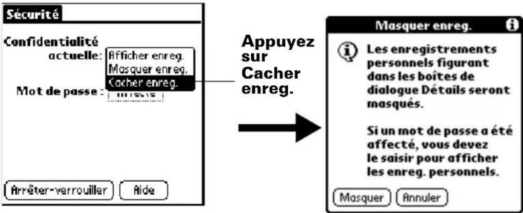 PALM m105 - Pour cacher (totalement) des enregistrements personnels : - 1