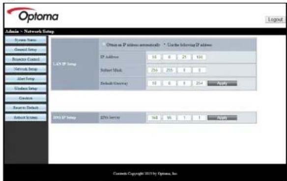 Optoma Admin > Network Setup System Status General Setup Resource Covered Network Setup Alert Setup Windows Setup Creation Return Default Default Settings LAD IP Setup Onset as IP address automatically Use the Informing IP address IP Address 10 8 21 100 Subset Mask 255 275 8 8 Default Currency 10 8 8 254 Options LAD IP Setup ON/O Survey 764 55 1 1 Options Copyright Copyright 2015 by Optoma, Inc.