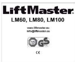 LIFT-MASTER LM80 - Na početku pročitajte ove važne upute o sigurnosti! - 3