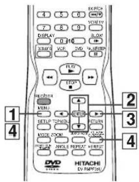 HITACHI DVPF35U - 4/ To exit the menu - 3