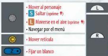 • Mover al personaje • S Saltar (oprime) • L Moverse en el aire (oprime) • Navegar por el menú • Mover retícula • Fijar un blanco