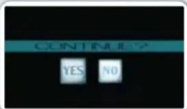 CONTINUE? YES NO