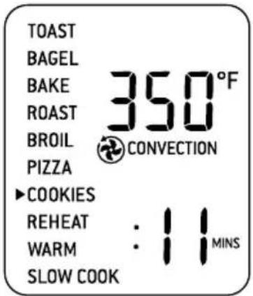 TOAST BAGEL BAKE 350°F ROAST BROIL CONVECTION PIZZA ▶COOKIES REHEAT : 11 MINS WARM : 11 MINS SLOW COOK