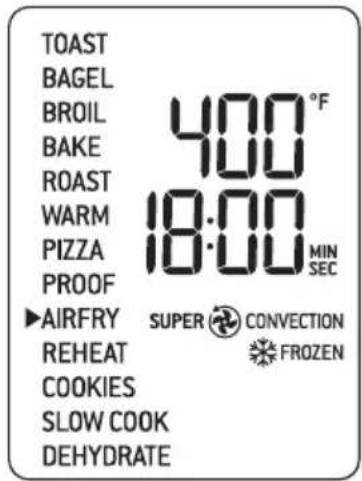 TOAST BAGEL BROIL BAKE ROAST WARM PIZZA PROOF ▶ AIRFRY SUPER CONVECTION REHEAT FROZEN COOKIES SLOW COOK DEHYDRATE