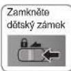 PANASONIC MXS401 - Po dokončeni uvolněte spinač spoustěce a zamkěte dětský záměk. - 2