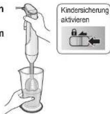 PANASONIC MXS101 - Abschließlich Einschalt taste loslassen und Kindersicherung aktivieren. Sicherstellen, dass das Gerät zu einem Stillstand gekommen ist. Dann den Mixer aus dem Behälternehmen. - 2