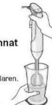 PANASONIC MXS101 - Bekräfta att rotationen har stannat och ta sedan bort mixern fran behällaren. - 2
