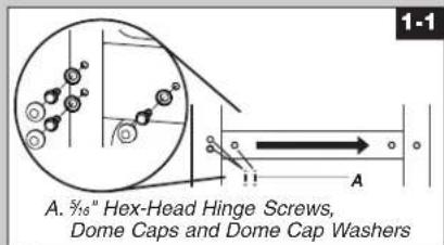 A. 5/16" Hex-Head Hinge Screws, Dome Caps and Dome Cap Washers 1-1