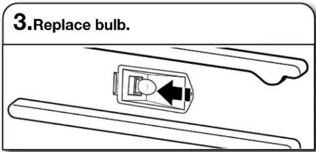 3. Replace bulb.