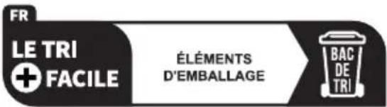 FR LE TRI + FACILE ÉLÉMENTS D'EMBALLAGE BAC DE TRI