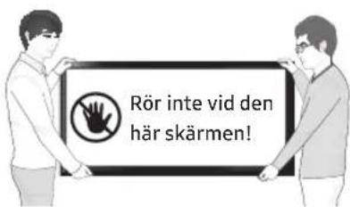 Rör inte vid den här skärmen!