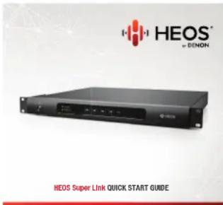 DENON HEOS SuperLink - Remarque - 1