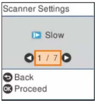 Scanner Settings Slow 1 / 7 Back Proceed