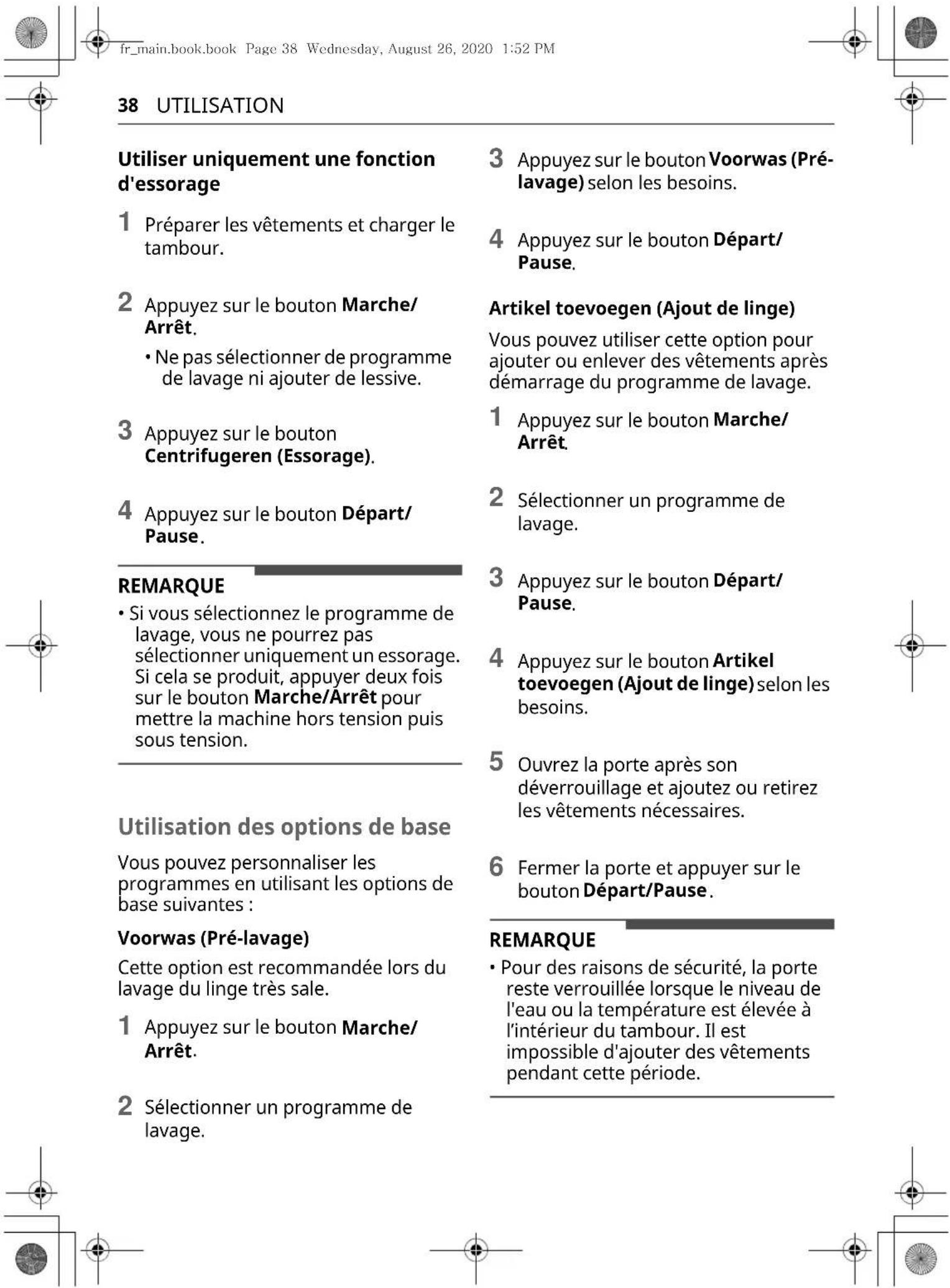 LG F4V709P1E - Suivre les étapes suivantes pour personneliser un programme de lavage : - 1