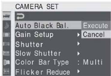 SONY PMWF3K - Appuyez sur le bouton MENU pour régler le caméoscope en mode Menu, afficher le menu CAMERA SET avec et selectionner « Auto Black Bal. » à partir du menu. - 1