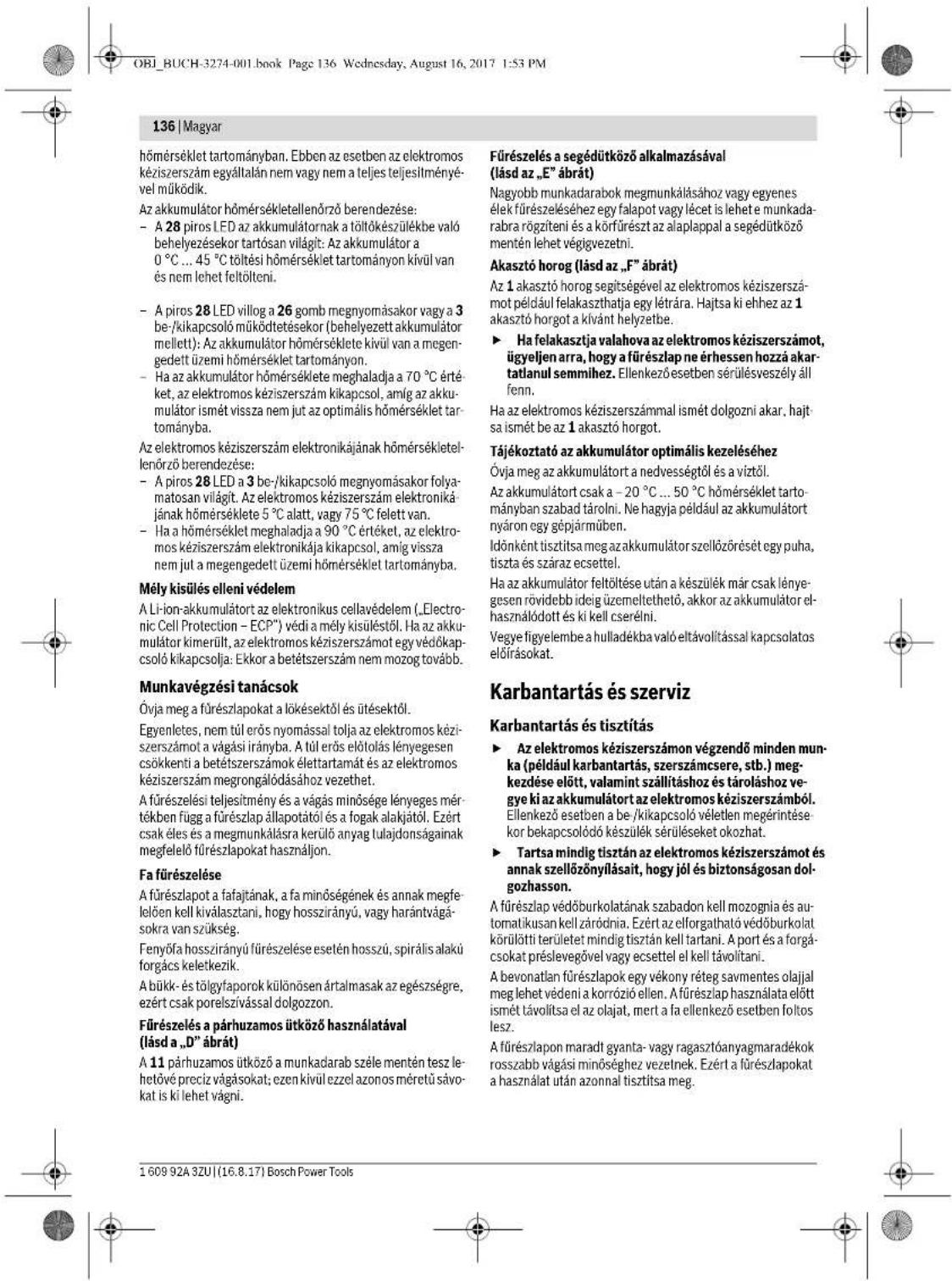 BOSCH GKS 36 VLI Professional - A hörmsékletellenörz berendezes kijelzese - 7