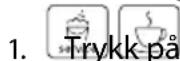 MELITTA Purista series 300 - Forutsetting: Apparatet er driftsklart. - 1
