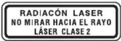 RADIACIÓN LASER NO MIRAR HACIA EL RAYO LÁSER CLASE 2