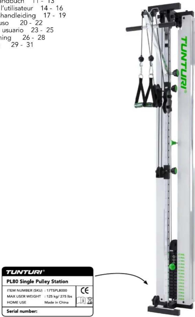 TUNTURI® PL80 Single Pulley Station ITEM NUMBER (SKU) : 17TSPL8000 MAX USER WEIGHT : 125 kg/ 275 lbs HOME USE Made in China Serial number: