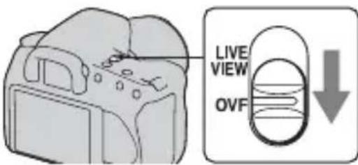 SONY Alpha DSLRA350H - Impostare l'interruttore LIVE VIEW/ OVF su "OVF". - 1