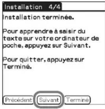 SONY Clie PEGTJ37 - Tapez sur [Suisant] et [Terminé]. - 1