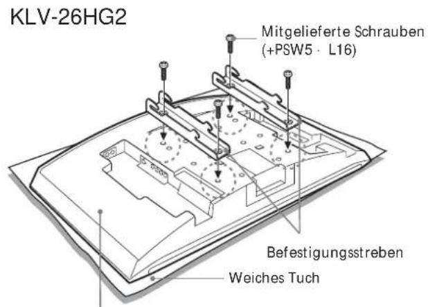KLV-26HG2 Mitgelieferte Schrauben (+PSW5 · L16) Befestigungstreben Weiches Tuch